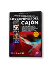 El origen y los caminos del cajón
